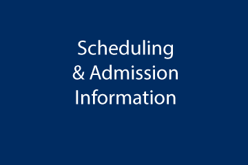 Scheduling & Admission Information
